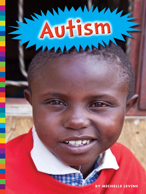 Title details for Autism by Michelle Levine - Available